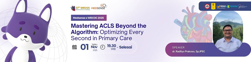 Medsense x WECOC 2025 Mastering ACLS Beyond the Algorithm: Optimizing Every Second in Primary Care