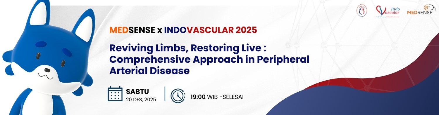 Medsense x Indovascular 2025 “Reviving Limbs, Restoring Live: Comprehensive Approach in Peripheral Arterial Disease”