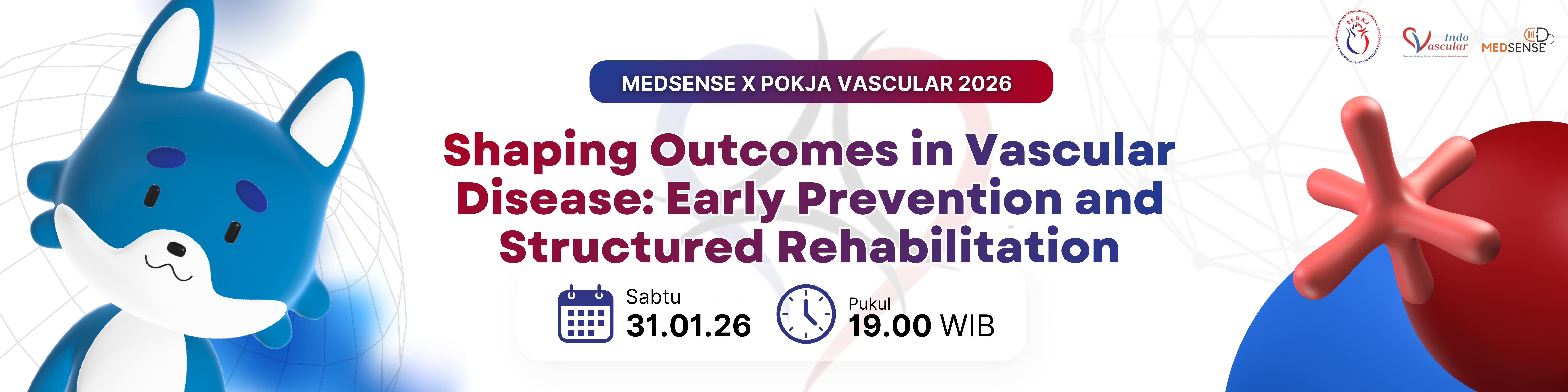 Medsense x Pokja Vascular 2026 "Shaping Outcomes in Vascular Disease: Early Prevention and Structured Rehabilitation"