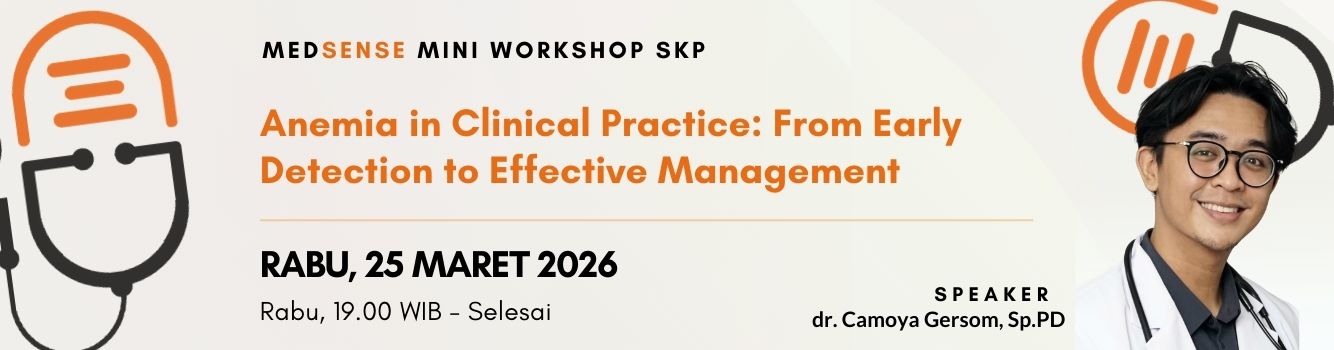 Medsense Mini Workshop ”Anemia in Clinical Practice: From Early Detection to Effective Management”