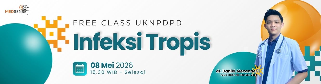 Medsense Plus Webinar Series Free Class UKNPDPD Infeksi Tropis
