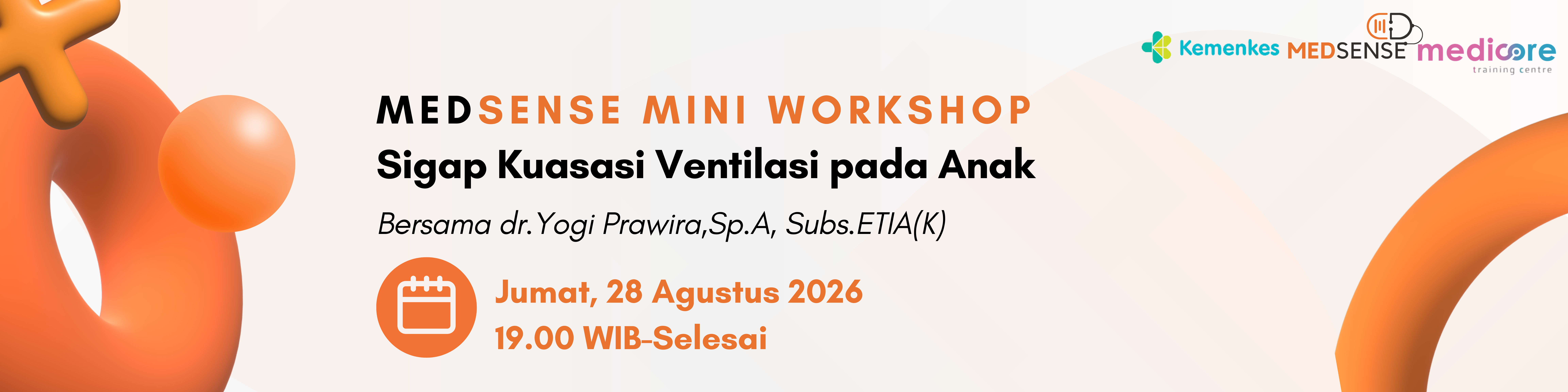 Medsense Mini Workshop Sigap Kuasasi Ventilasi pada Anak