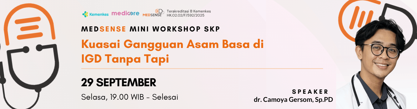 Medsense Mini Workshop Kuasai Gangguan Asam Basa di IGD Tanpa Tapi