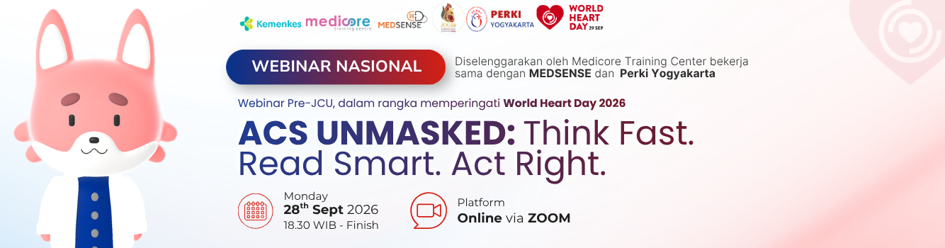 [Tanpa SKP] Medsense x Perki Jogja”ACS UNMASKED: Think Fast. Read Smart. Act Right.”