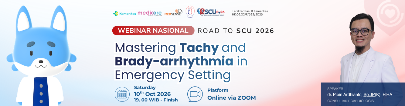  [Tanpa SKP] Medsense x SCU : Mastering Tachy and Brady-arrhythmia in Emergency Setting